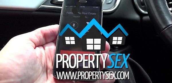  PropertySex - Hot big ass Latina agent fucks pervert in amateur sex vide
